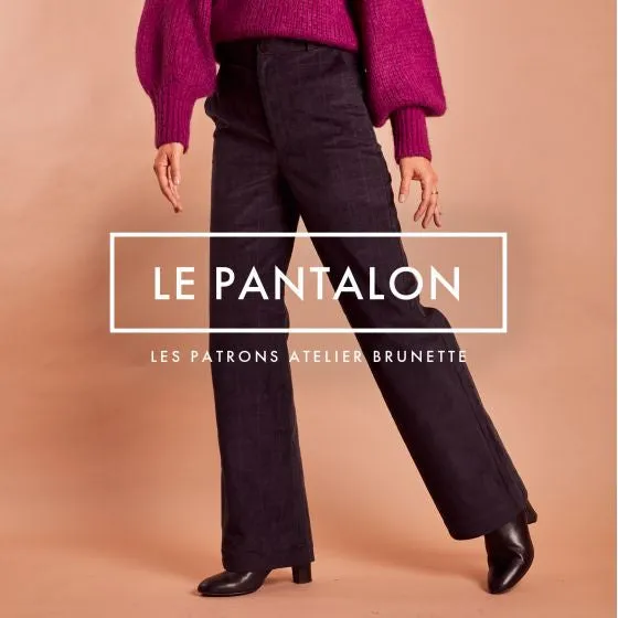 Atelier Brunette - LE Pantalon Trousers Sewing Pattern